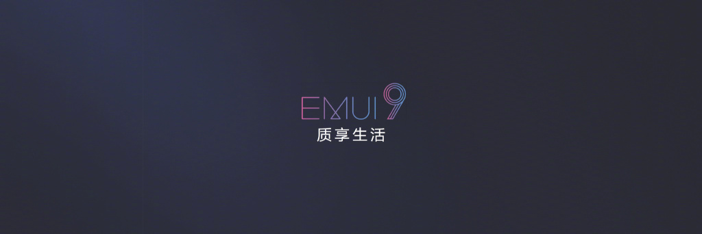 基于Android 9.0 华为EMUI 9发布：9款机型尝鲜