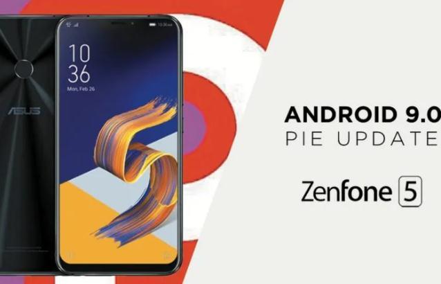 分批推送！ZenFone5获得Android 9.0更新