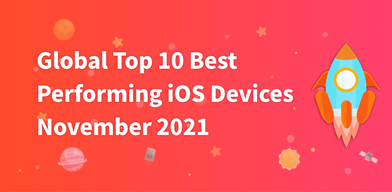 Global Top 10 Best Performing iOS Devices in November 2021