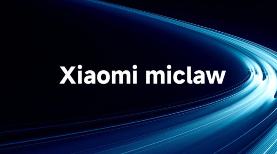 小米Xiaomi miclaw官方答疑：当前仅为小规模测试探索产